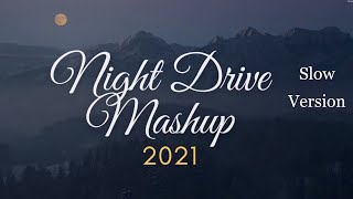 Last Hope - Night Drive Mashup | Nonstop Jukebox | Slow Version