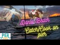 Dania Beach Pier Catch/Cook on pier