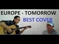 download EUROPE - TOMORROW , COVER FROM INDONESIA THE BEST EVER - Bandit Man download EUROPE - TOMORROW , COVER FROM INDONESIA THE BEST EVER - Bandit Man