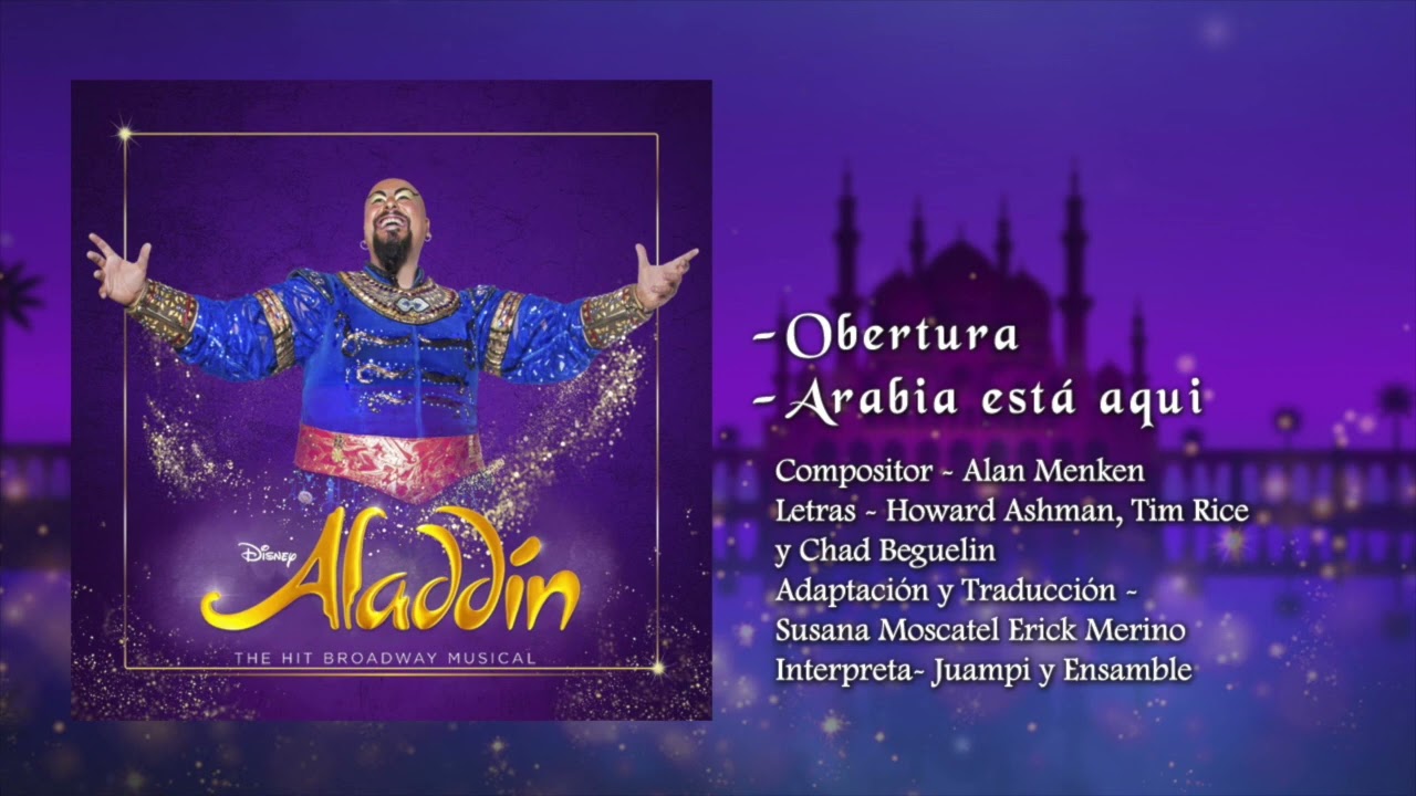 Obertura / Arabia está aqui - Aladdin México