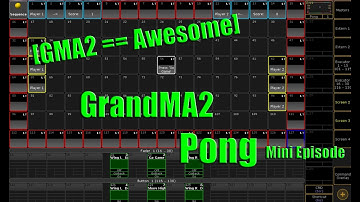 GrandMA2 Pong - Mini Episode ^^