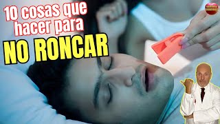 🤷🏻‍♀️ 10 COSAS QUE HACER PARA NO RONCAR 🤷🏻‍♀️