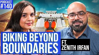 Biking Beyond Boundaries ft. Zenith Irfan | Junaid Akram Podcast#140