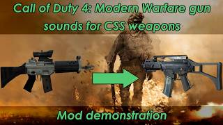 Call Of Duty 4: Modern Warfare Gun Sounds For Css Weapons