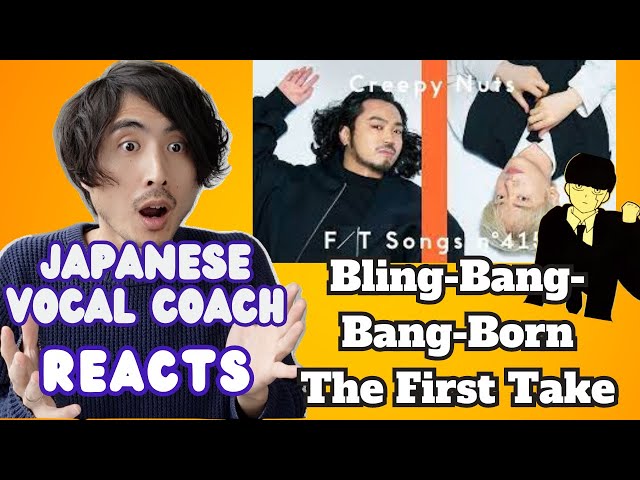 JAPANESE VOCAL COACH REACTS | Creepy Nuts - Bling-Bang-Bang-Born / THE FIRST TAKE / MASHLE OP class=