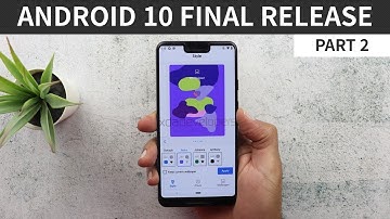 Android 10 - Secrets, New Changes & More