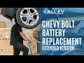 Chevy Bolt Battery Replacement - Extended Version