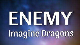 Imagine Dragons  Enemy  S