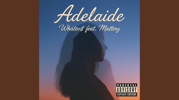Adelaide (feat. Matter666)