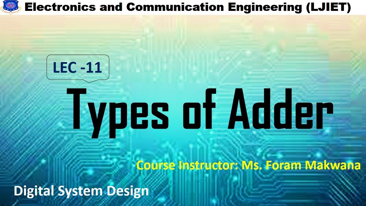 SEM 3_EC_DSD_SESSION 11 Types of adder - YouTube