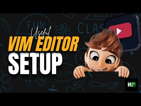 Useful VIM Editor Setups