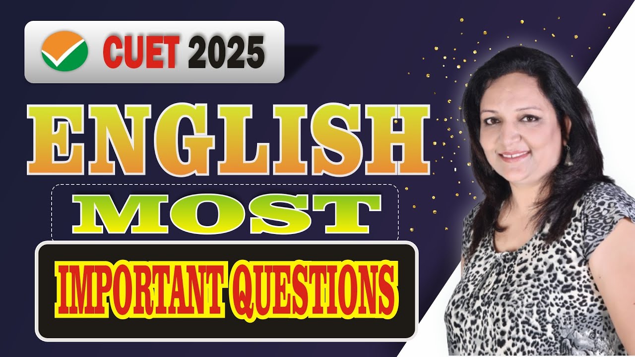 CUET 2025 English Preparation | Most important questions by Neeru Madam ...
