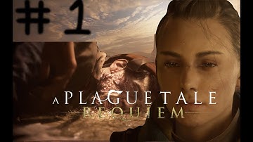 A PLAGUE TALE REQUIEM Gameplay Walkthrough Part 1 FULL GAME INTRO] - No Commentary