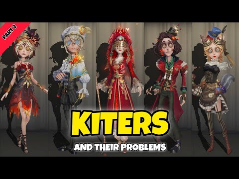 The Problems With Every Kiter in Identity V [PART 2]
