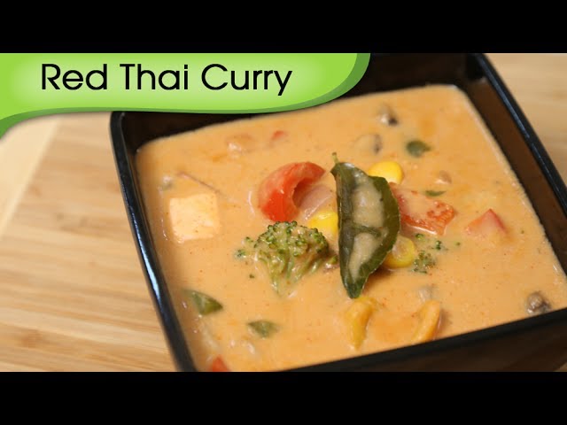 Red Thai Curry Recipe - Easy To Make Vegetarian Homemade Thai Curry Recipe By Ruchi Bharani | Rajshri Food