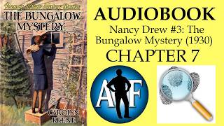 Nancy Drew: The Bungalow Mystery - Chapter 7