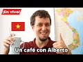 LIVE de AVENTURAS con ALBERTO (desde HANOI)