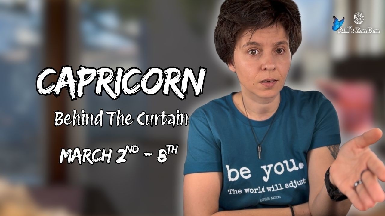 CAPRICORN ♑︎ - "Behind The Curtain" MARCH 2ND - 8TH | Weekly Reading
