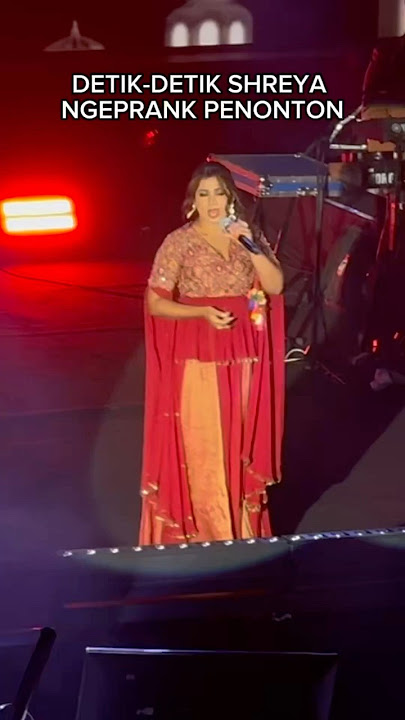 Shreya Ghoshal Ngeprank Penonton Konsernya di Jakarta