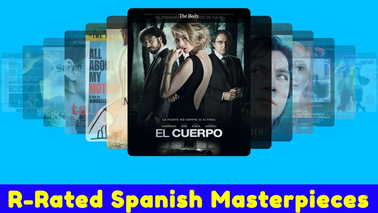 The Best R Rated Spanish Movies - YouTube
