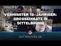 Vermisstenfall in Bayern: Großeinsatz in Dittelbrunn