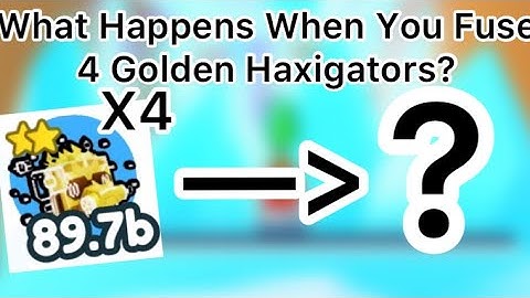 What Happens When You Fuse 4 Golden Haxigators In Pet Simulator X | PET SIMULATOR X | MiniCraft