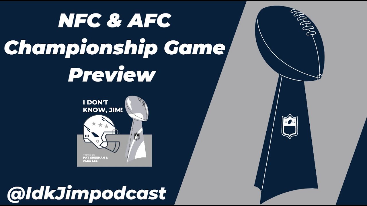 NFL Divisional Round Recap & AFC/NFC Championship Game Preview