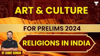 [History] Religions In India | Art And Culture | UPSC Prelims 2024