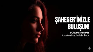 Sen Nasıl Bir Şahesersin (Anatolian Psychedelic Rock)