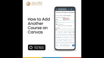 How to Register for  Another Course on Canvas as a Student using Phone