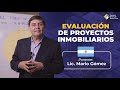 Evaluación de Proyectos Inmobiliarios ✍️