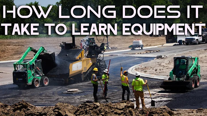 HOW LONG DOES IT TAKE TO LEARN HEAVY EQUIPMENT // How to Run Heavy Equipment
