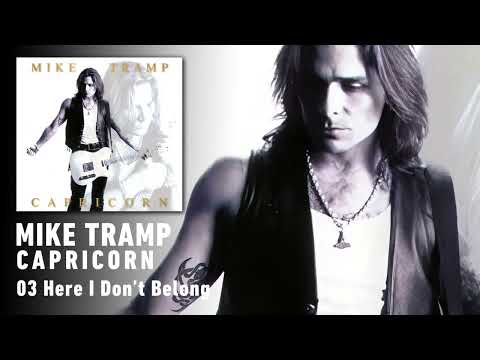 Mike Tramp - Here I Don't Belong (Audio)