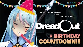 【DreadOut】Suffering while Birthday Countdown! #BI2THDAYZURA【NIJISANJI ID】