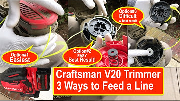 3 Ways! How to Feed a line on Craftsman V20 Trimmer - How to Replace Trimmer line on a Craftsman V20