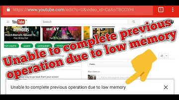 Unable to complete previous operation due to low memory