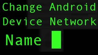 How to Change Your Android Device Hostname screenshot 2