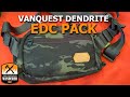 Vanquest Dendrite EDC Pack Tactical or Practical?