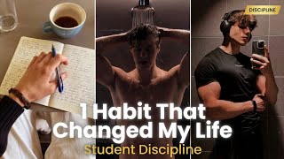 1 Habit That Changed My Life | hacks Student Discipline”