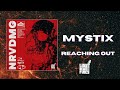 [Dubstep] MYSTIX - REACHING OUT [Light New Fires Release]