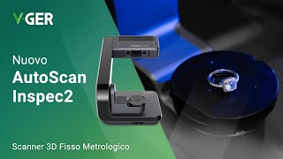 Shining 3D AutoScan Inspec2  Scanner 3D Compatto per Ispezione e Reverse Engineering | V-GER