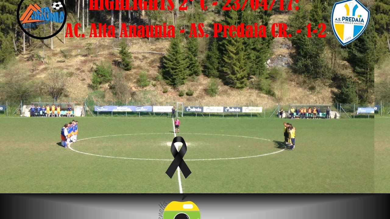 HIGHLIGHTS PARZIALI: AC. Alta Anaunia - AS. Predaia CR. 1-2 con un speciale ricordo