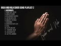 Worship song playlist 2  irish and nilo