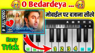 O Bedardeya - Mobile Piano Tutorial - Tu Jhoothi Main Makkaar - Arijit Singh screenshot 5