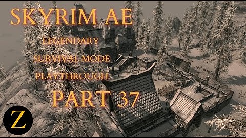 Skyrim Anniversary Edition/Legendary Difficulty Survival Mode Part 37 - Time To Party, Thalmor Style