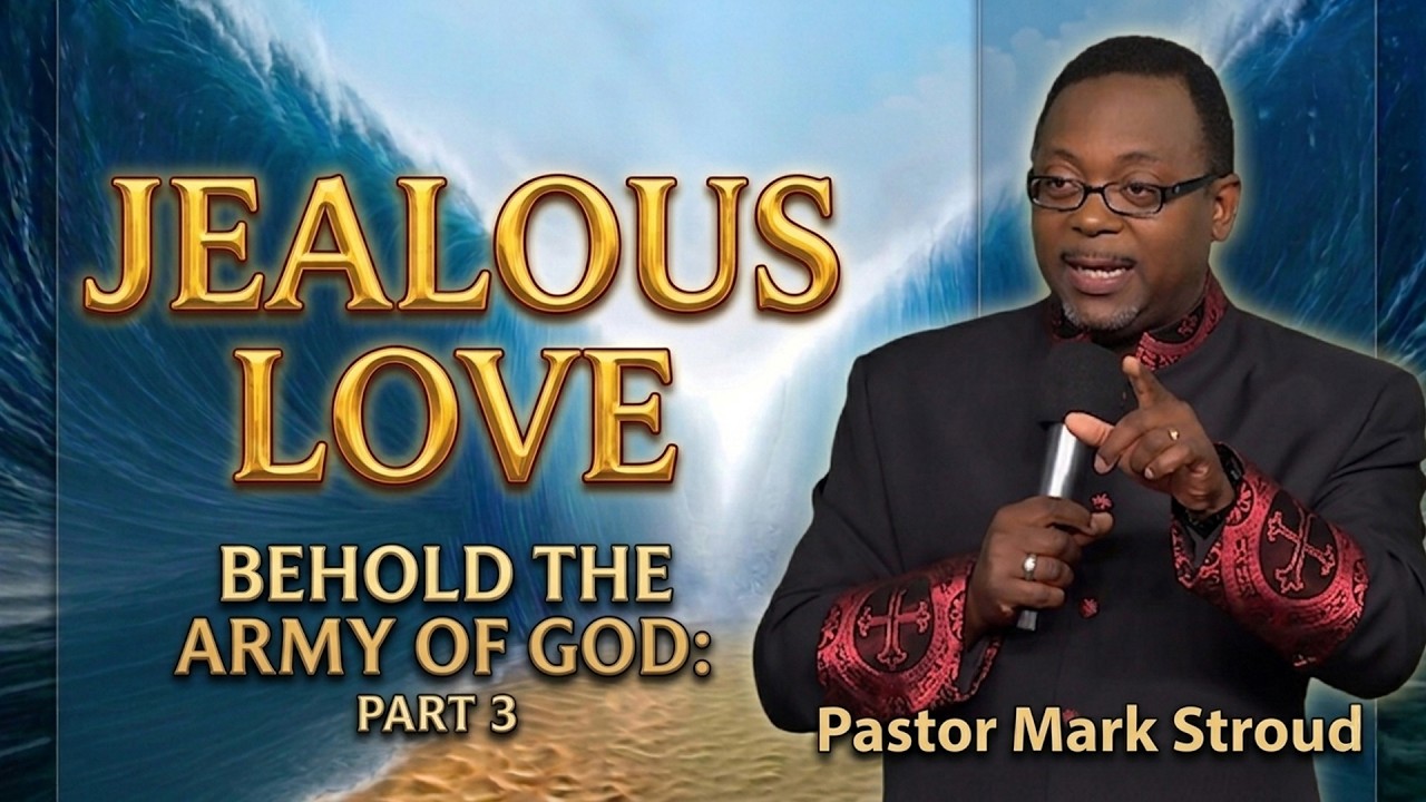 Why Would God Be Jealous? | Behold the Army of God - Part 3