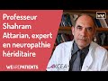 Professeur shahram attarian expert en neuropathie hriditaire amylode  transthyrtine