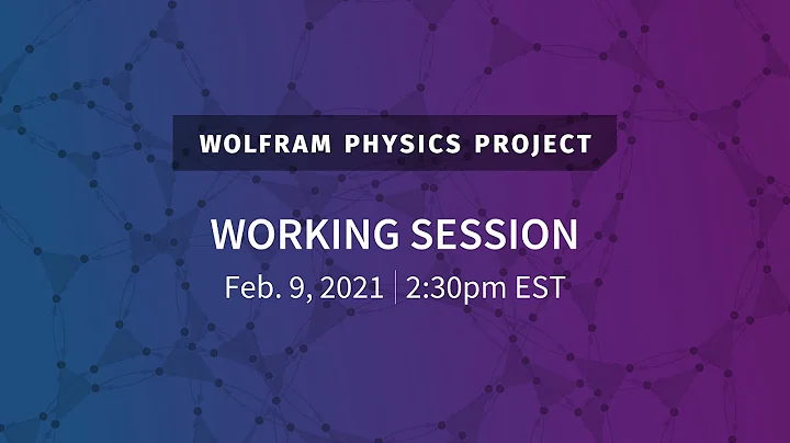 Wolfram Physics Project: Working Session Tuesday, Feb. 9, 2021 [Quantum Observers & NP-Completeness]