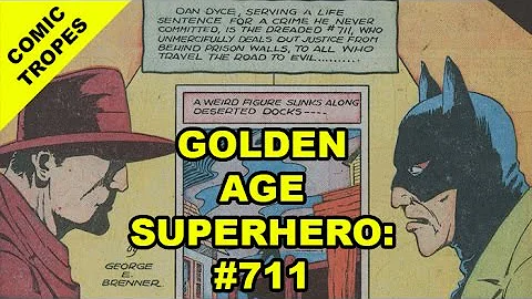Golden Age "Super" Hero #711 - Comic Tropes (Episode 48) - DayDayNews