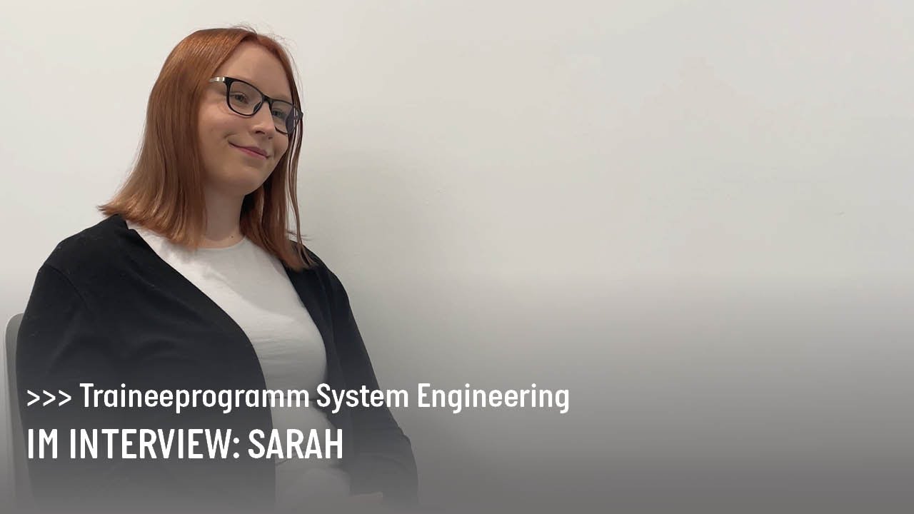 Q&A Sarah: Traineeprogramm System Engineering